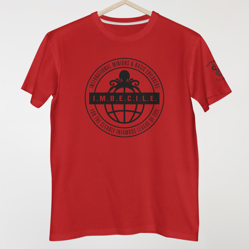 IMBECILE Shirt